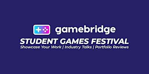 Gamebridge 2026 | Anglia Ruskin University Cambridge Campus