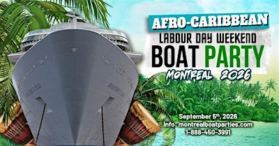 AFRO-CARIBBEAN LABOUR DAY WEEKEND BOAT PARTY MONTREAL 2026 | Croisières Navark