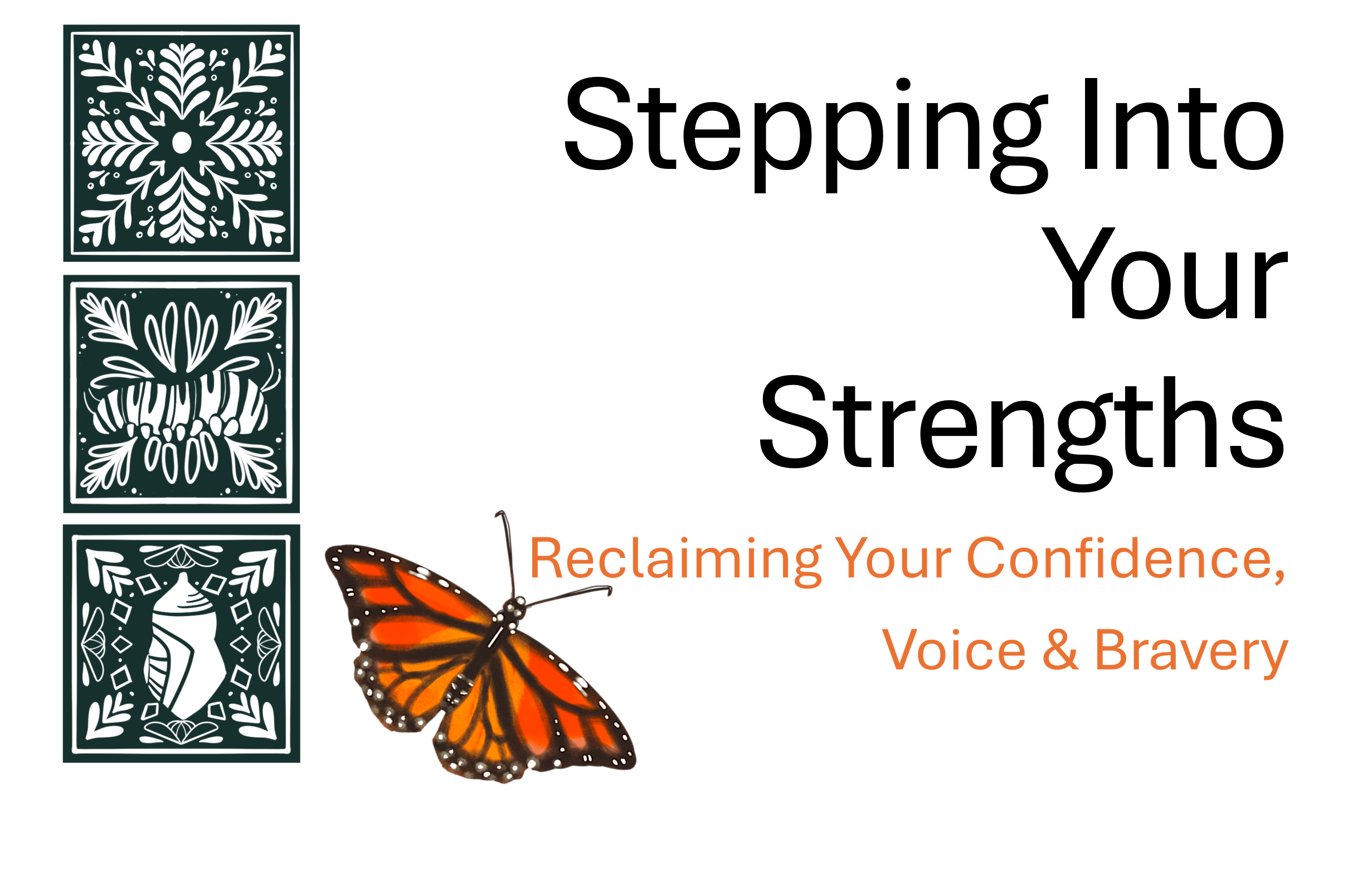 Stepping Into Your Strengths | Blossom Market Hall
