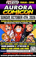 AURORA COMICON : OCTOBER 4TH 2026 : COMIC CON | Aurora Royal Canadian Legion Branch 385