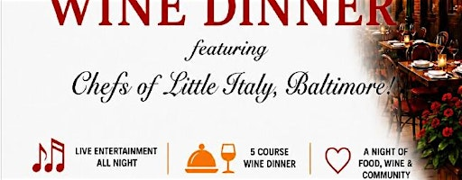 5 Course Wine Dinner featuring Chefs of Little Italy Baltimore | Little Italy Lodge 2286