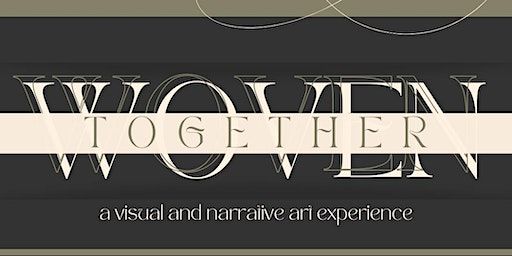 Woven Together: Feminine Narratives Through Art and Conversation | Charlotte Art League