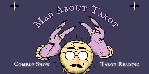 Mad About Tarot | Comedy Show & Tarot Card Reading (Los Angeles) | Third Wheel Comedy