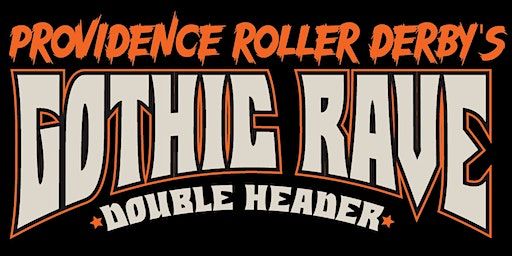 Providence Roller Derby's Gothic Rave - Double Header | BankNewport City Center