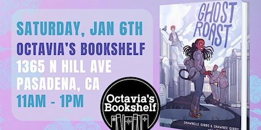 Ghost Roast Reading and Signing! | 1365 North Hill Avenue, Pasadena, CA, USA