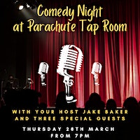 Comedy Night at Parachute #2 | Parachute Tap Room & Bar