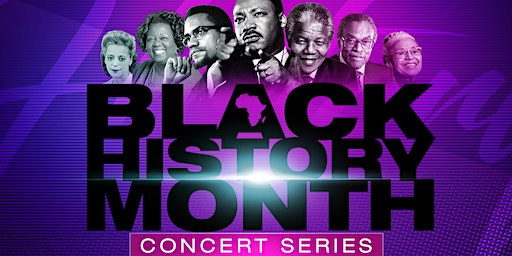 BLACK HISTORY MONTH CONCERT SERIES | National Event Venue & Banquet Hall, Finch Avenue West, North York, ON, Canada