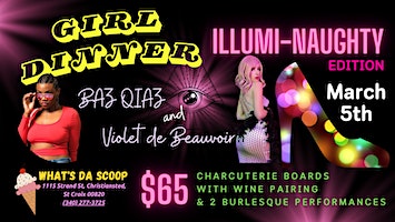 Girl Dinner: Illumi-NAUGHTY Edition | Whats Da Scoop?