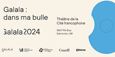 Galala dans ma bulle | La Cité Francophone