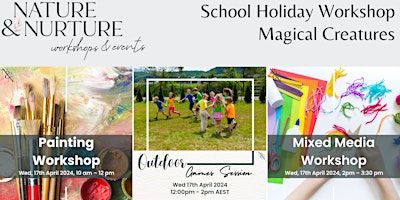 School Holiday Program - Magical Creatures - Painting / Mixed Media | Nature and Nurture - East Maitland Scout Hall