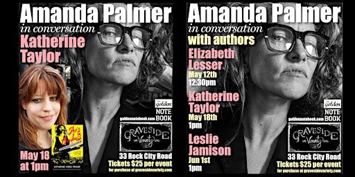 Amanda Palmer in Conversation with Authors: Katherine Yeske Taylor | Graveside Variety