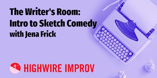 The Writer's Room: Intro to Sketch Comedy - Multi-Week Class! | Salem Evangelical Lutheran Church