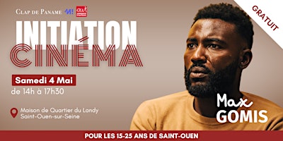 2ème Journée d'initiation au Cinéma | Maison de Quartier du Landy