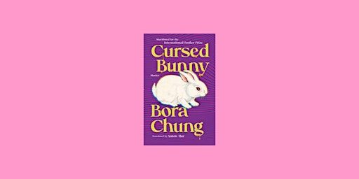 EPub [download] Cursed Bunny BY Bora Chung PDF Download | Delhi