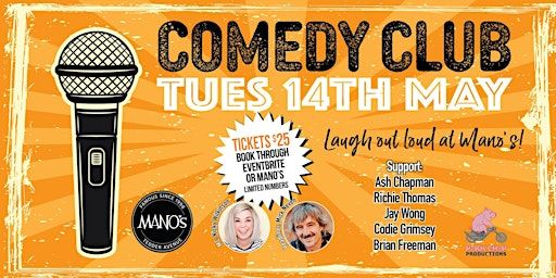 Mano's Comedy Club Tuesday 14th May 2024! | Mano's Tedder Ave