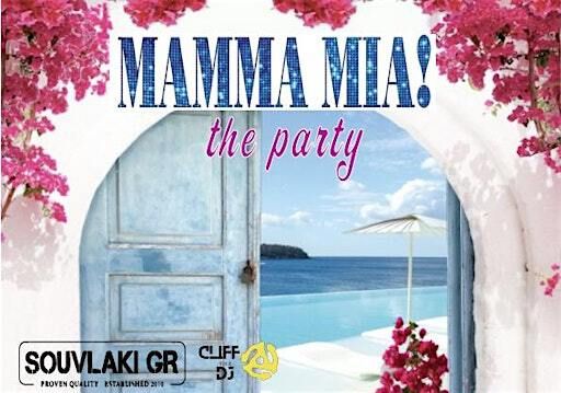 Mamma Mia! The Party | Souvlaki GR