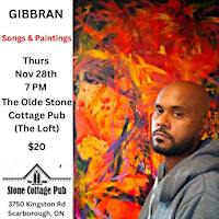 Gibbran Songs & Paintings | Olde Stone Cottage Pub