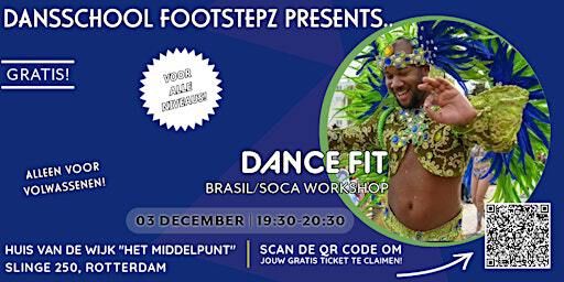 Dance Fit (brasil/soca) dansworkshop GRATIS | Slinge 250