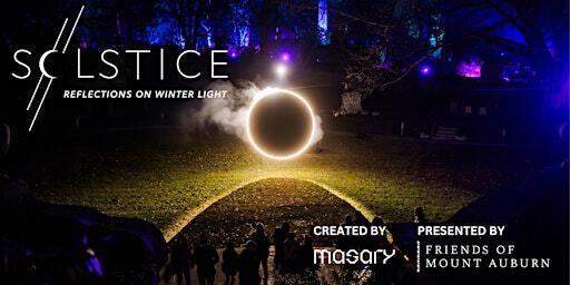 SOLSTICE 2024 (Dec 10, PWYW Night) | Mount Auburn Cemetery