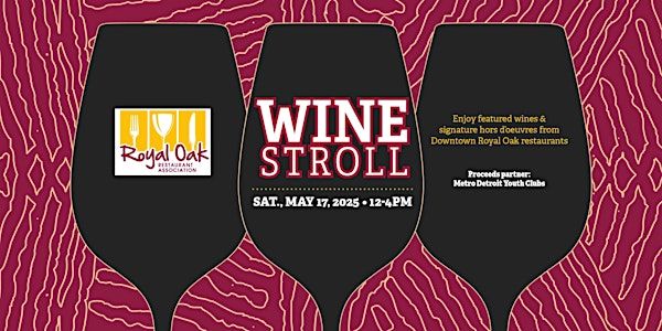 Wine Stroll | Downtown Royal Oak