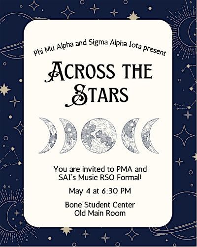 Across the Stars: Spring Music RSO Formal | Bone Student Center