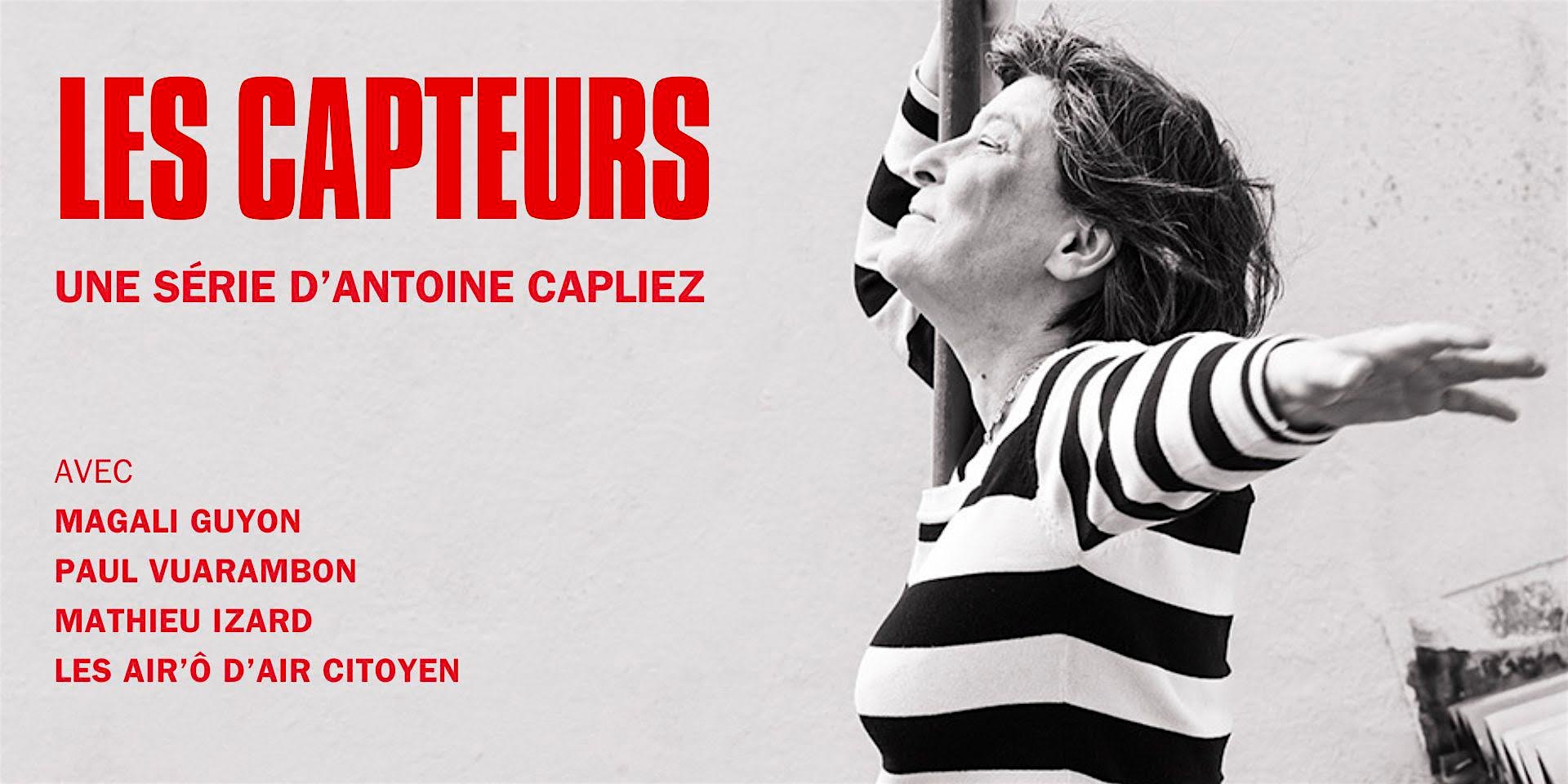 Film Les Capteurs de Antoine Capilez | Marseille 3013