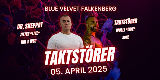 Rave Night @ Blue Velvet Falkenberg w./ Taktstörer, Dr. Sheppat, Wolli live | Blue Velvet Falkenberg