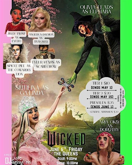 WICKED Drag Show | The Queen's
