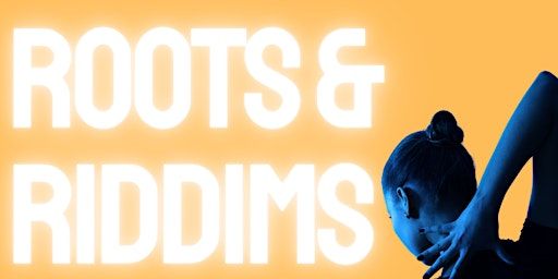 Roots & Riddims: Riddim Cultural Arts Program Annual Showcase | St. Francis Centre for Community, Arts and Culture