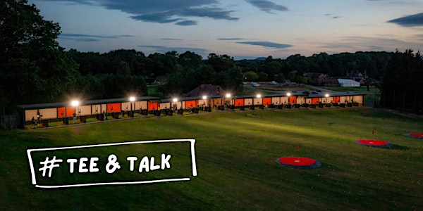 Tee & Talk Telford | The Shropshire Golf Centre