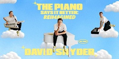 The Piano Says It Better: Reimagined - Los Angeles | The Colony Theater