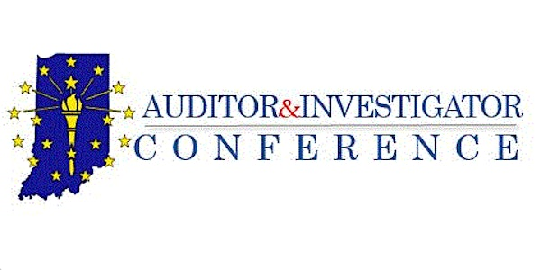 2025 Auditor & Investigator Conference | Indiana Government Center South