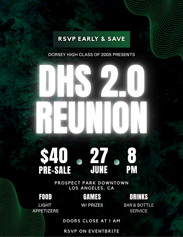 DHS 2.0 Reunion | Prospect Park Downtown Los Angeles