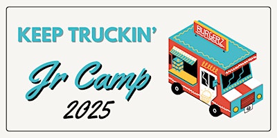 Jr. Camp 2025 - Keep Truckin' | IPHC Campground