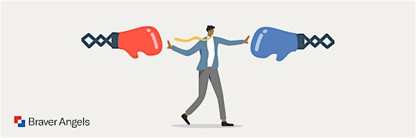 Skills for Disagreeing Better (NY - Braver Angels Hudson River Valley) | Roeliff Jansen Community Library