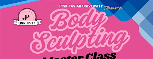 Body Sculpting Master Class $599 | Pink Caviar University