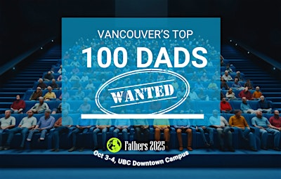 The Fathers 2025 Conference @UBC Downtown Campus | UBC Robson Square