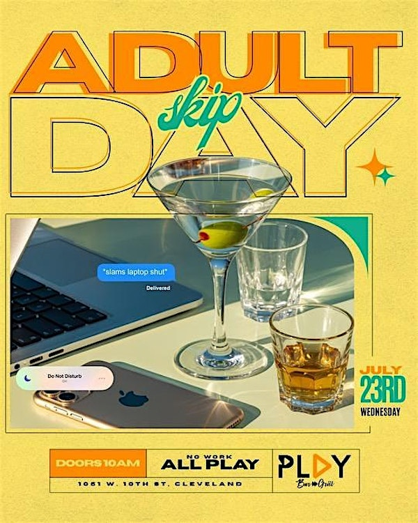 ADULT SKIP DAY | 1051 W 10th St
