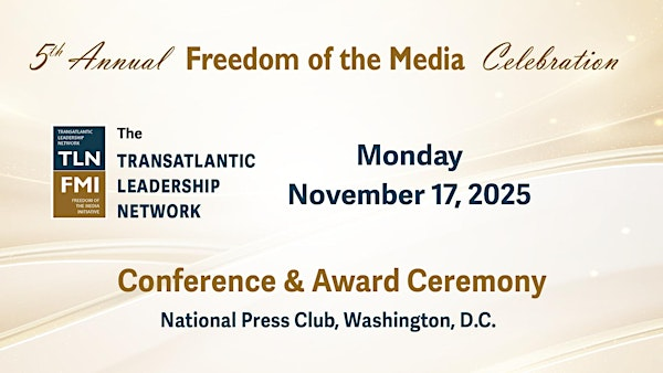 TLN Freedom of the Media 5th Annual Conference & Award Ceremony | National Press Club