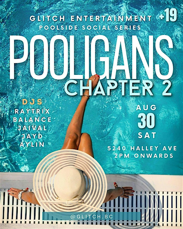 Pooligans Poolside Socials : Chapter 2 | 5240 Halley Ave