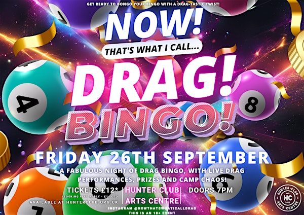 NOW! That's What I Call...DRAG! BINGO! Bury St Edmunds! | Hunter Club Bar & Venue