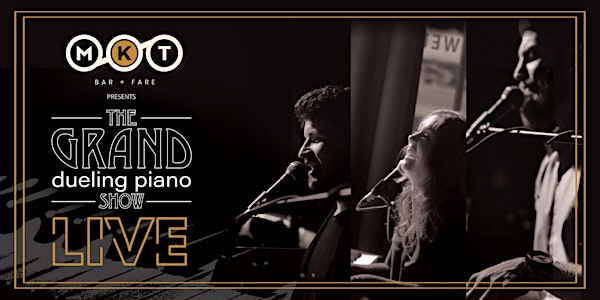 The Grand Dueling Piano Show at MKT Friday November 14th, 2025 | MKT Fresh Food | Beer Market