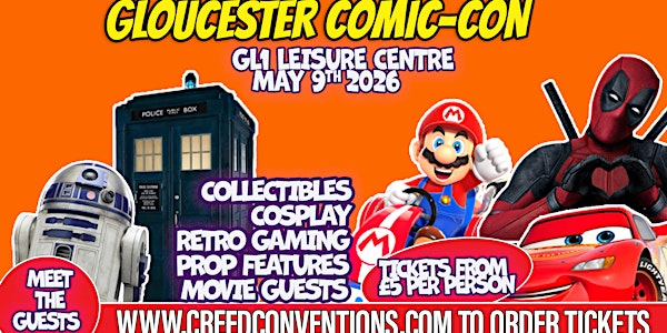 Gloucester Comic-Con | Freedom Leisure @ GL1