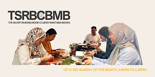 [Hari Raya] The Silent Reading Book Club By Maktaba Books - 19 April ...