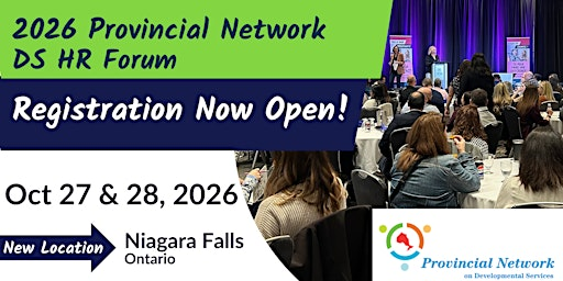 Provincial Network on Developmental Services 2026  HR Forum | Fallsview Casino Resort