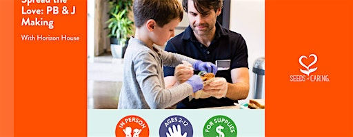 In Person: Spread the Love: PB & J Making with Horizon House | Horizon House Inc