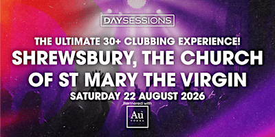 DAY SESSIONS - Shrewsbury - August 2026 | Church of St Mary the Virgin