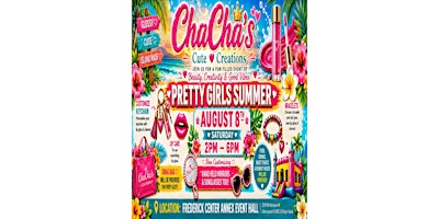 Pretty Girls Summer | Frederick Center Annex Event Hall