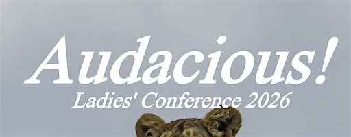 Audacious Ladies Conference 2026 | Emmanuel's Yard