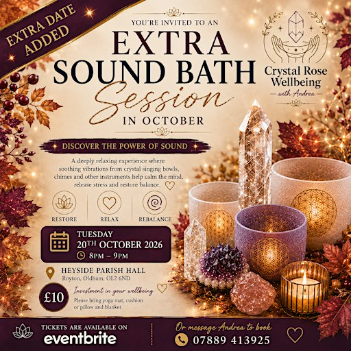 EXTRA DATE October Sound Bath - Crystal Rose Wellbeing | Heyside Parish Hall